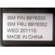 IBM FRU 69Y6352 в Благовещенске, IBM P/N 69Y6350 (Благовещенск)